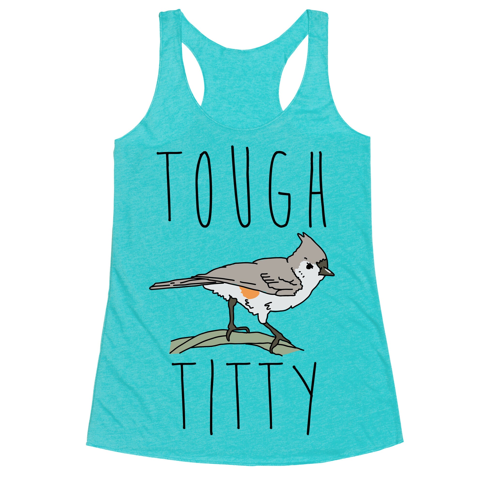 Tough Titty Racerback Tank