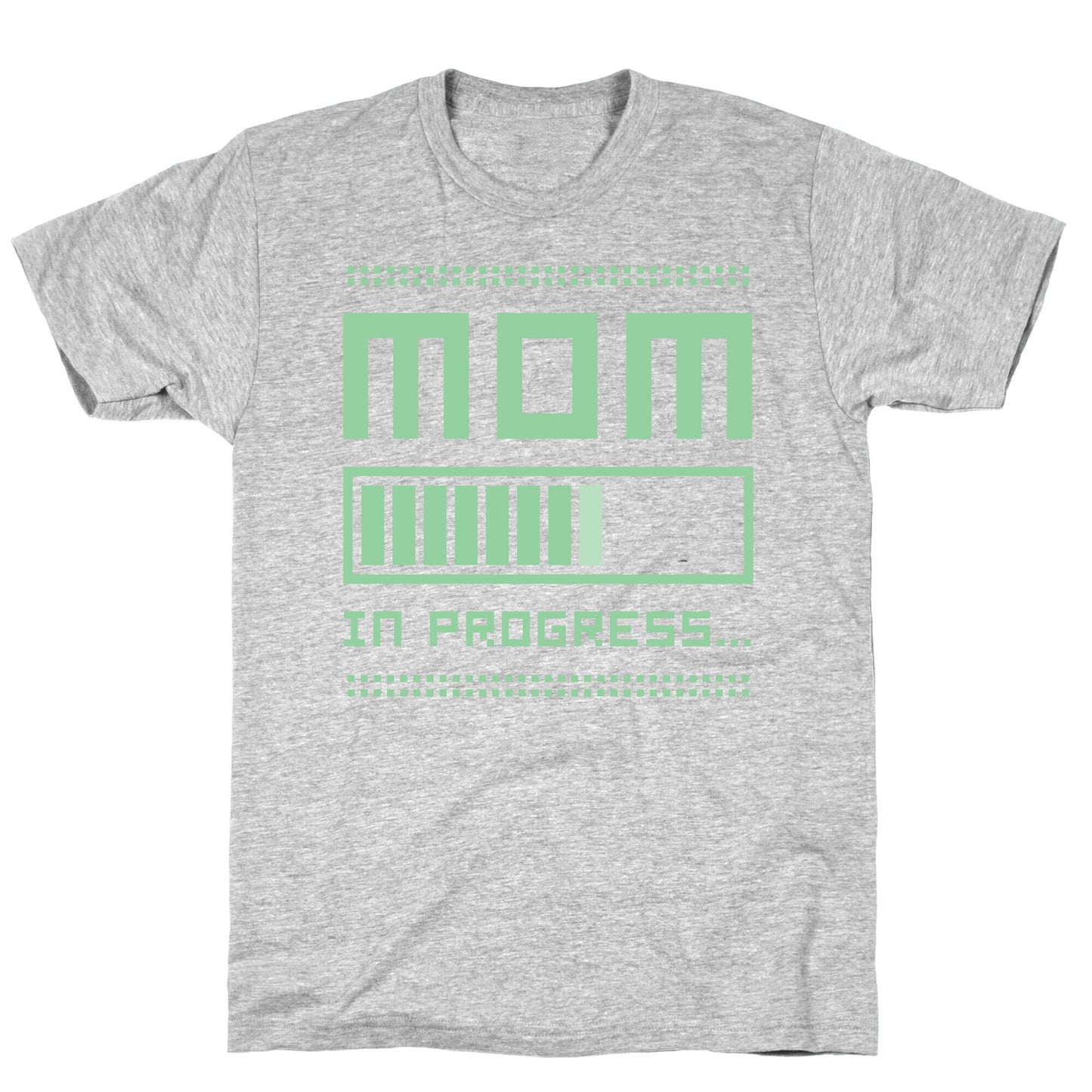 Mom in Progress T-Shirt