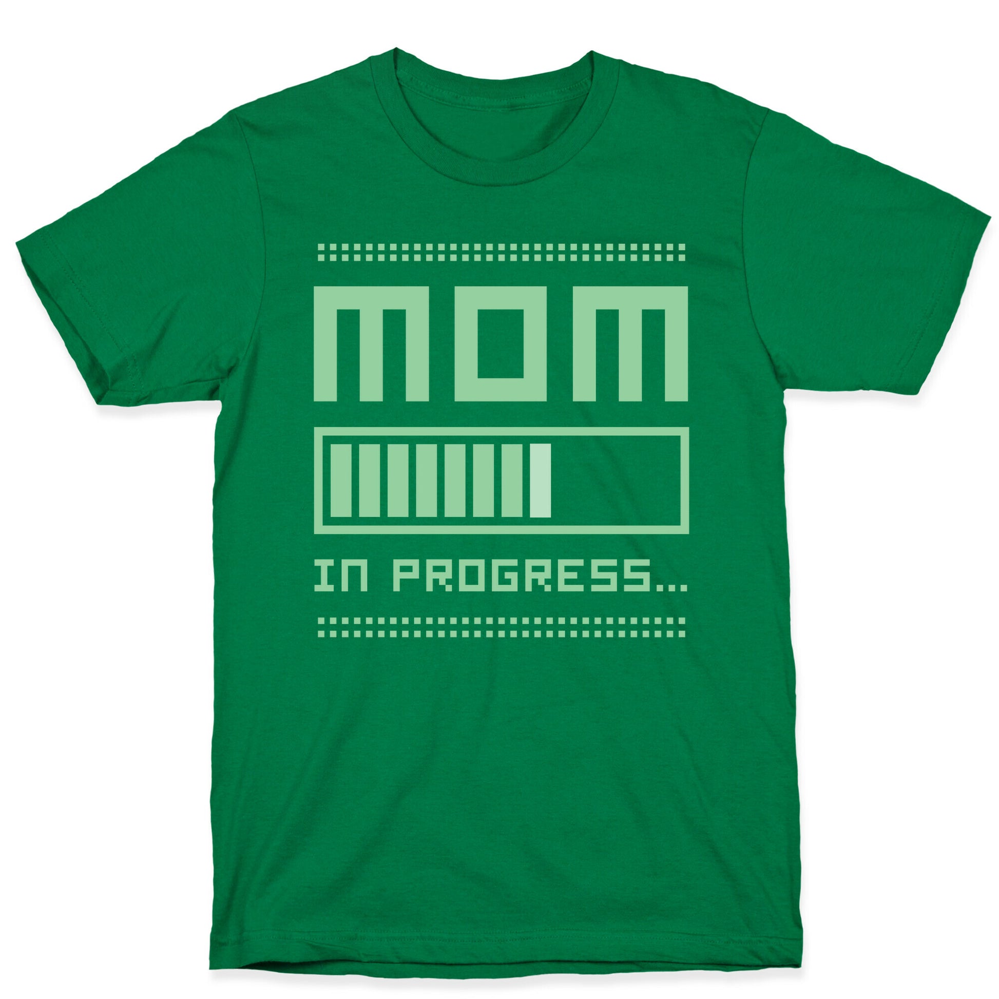 Mom in Progress T-Shirt