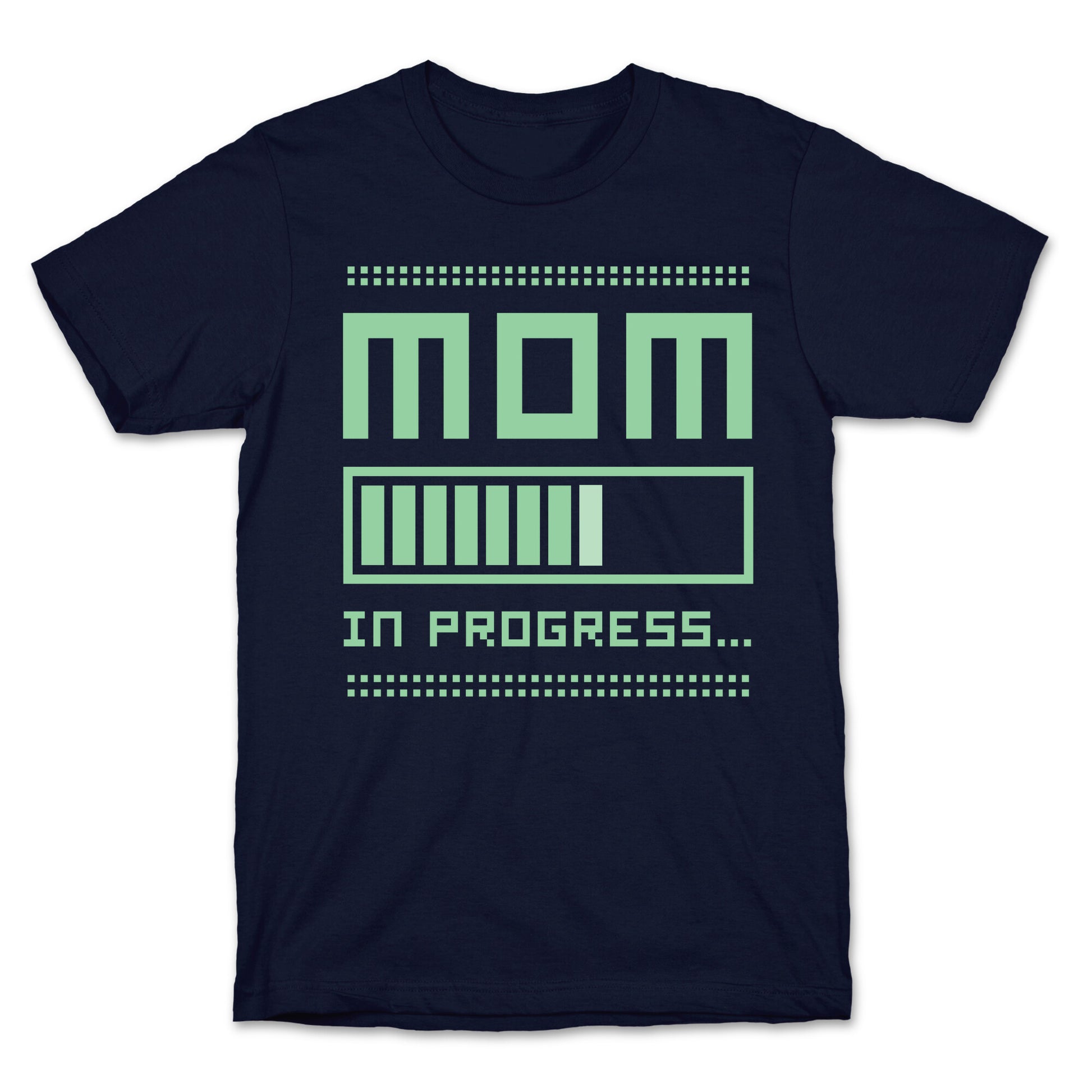 Mom in Progress T-Shirt