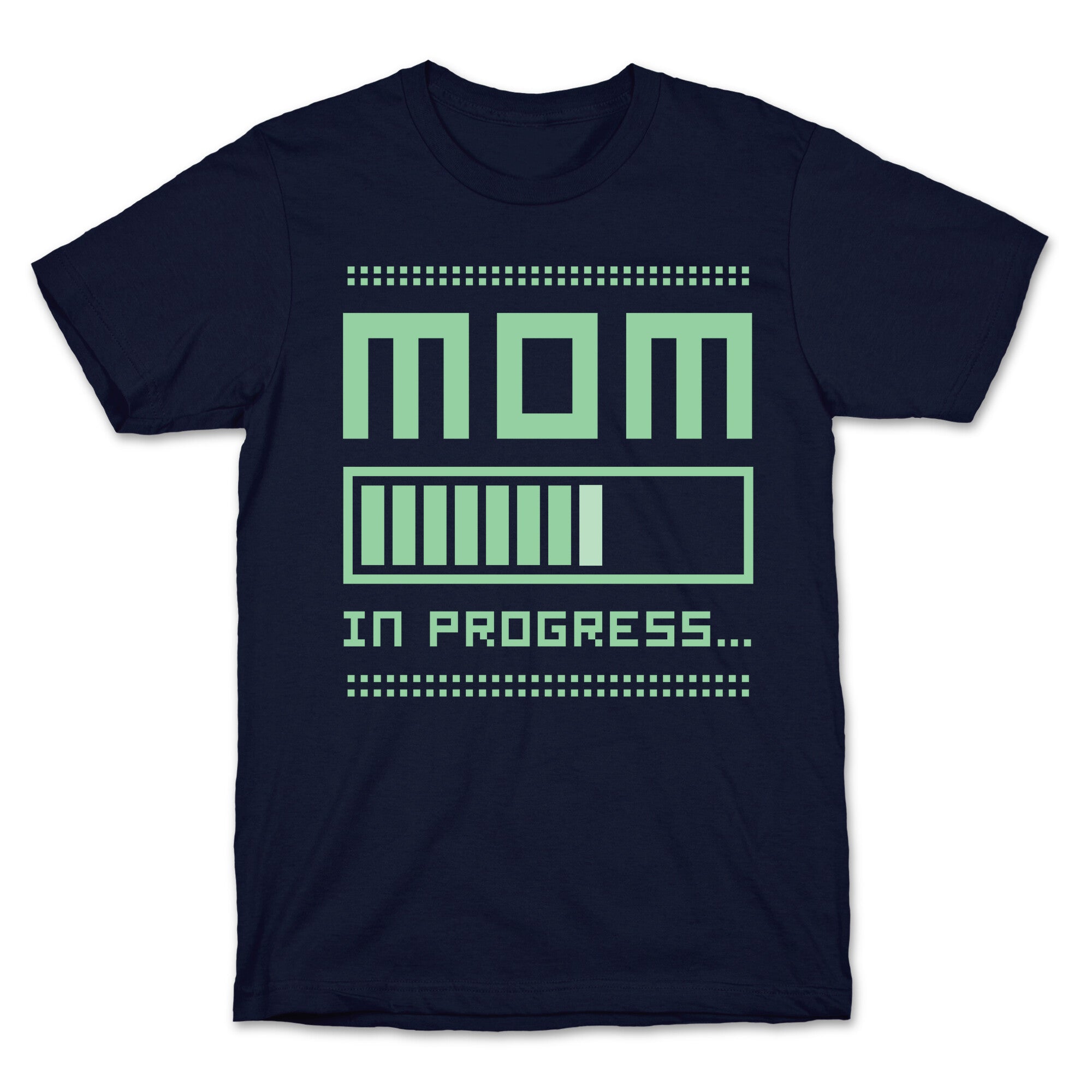 Mom in Progress T-Shirt