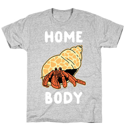 Homebody T-Shirt