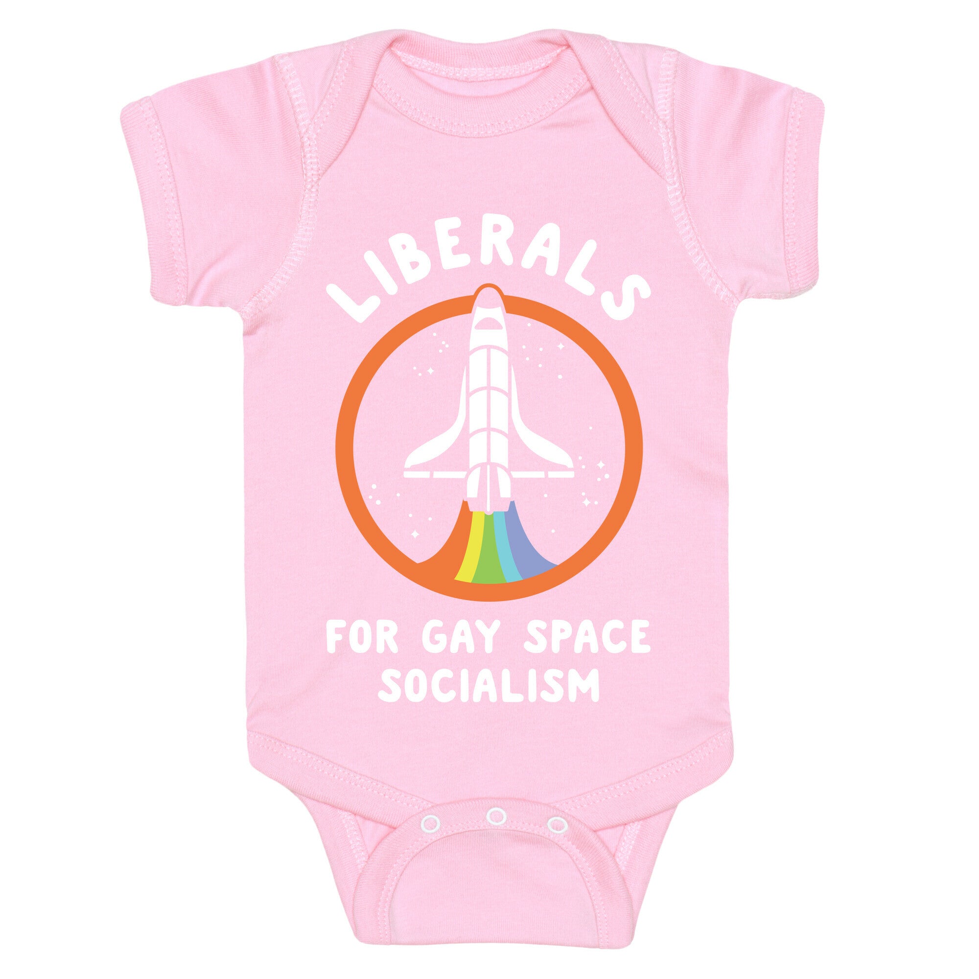 Liberals For Gay Space Socialism Baby One Piece