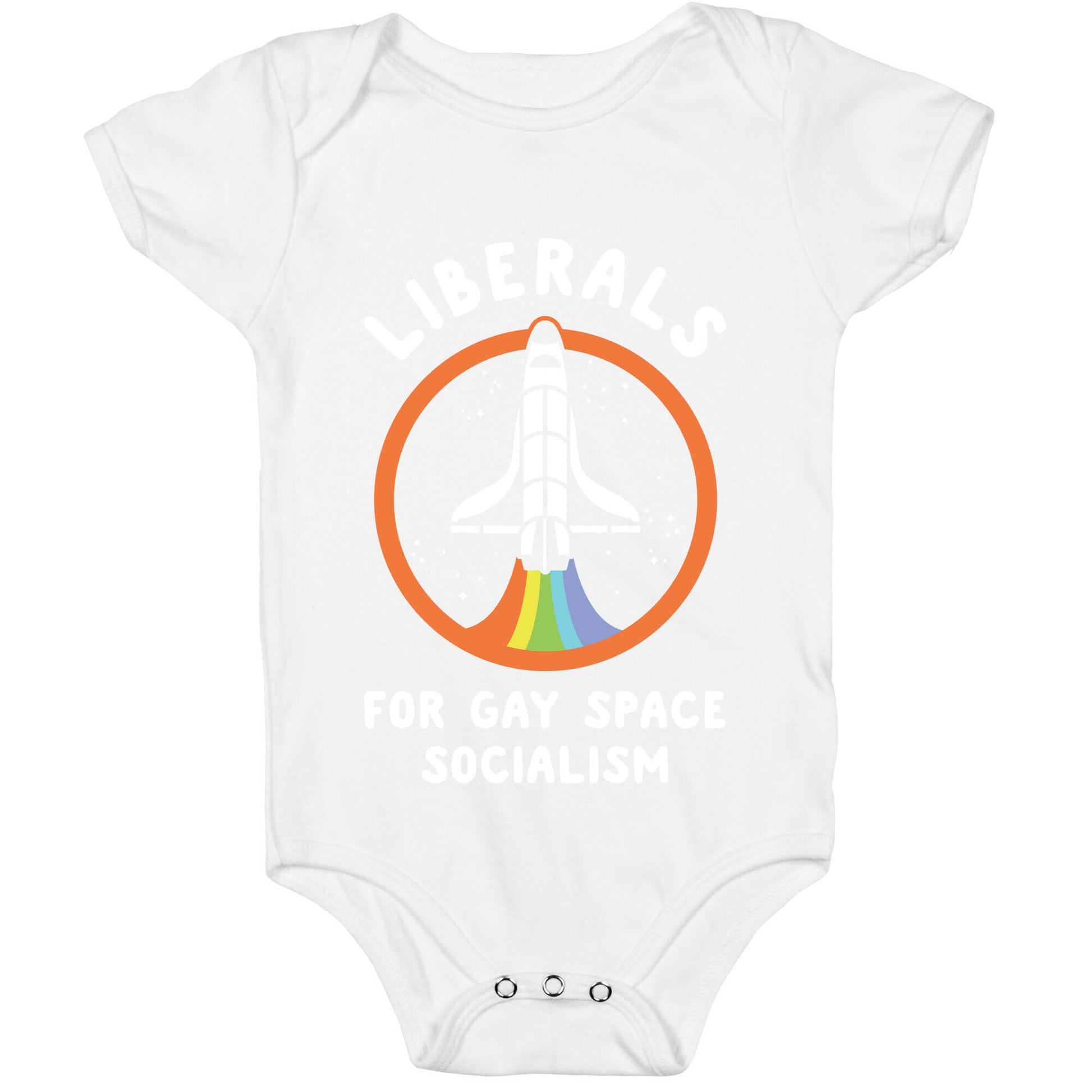 Liberals For Gay Space Socialism Baby One Piece