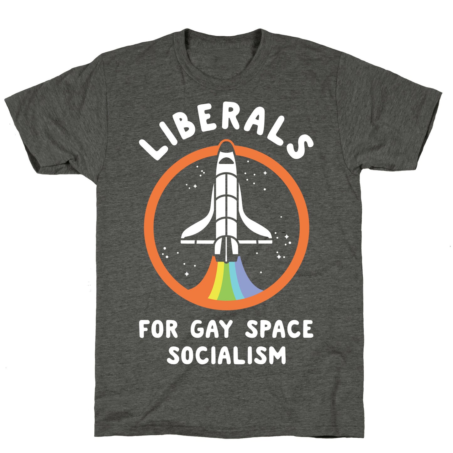 Liberals For Gay Space Socialism Unisex Triblend Tee