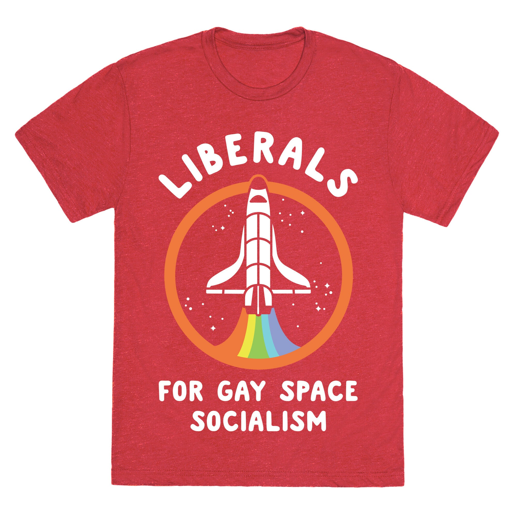 Liberals For Gay Space Socialism Unisex Triblend Tee