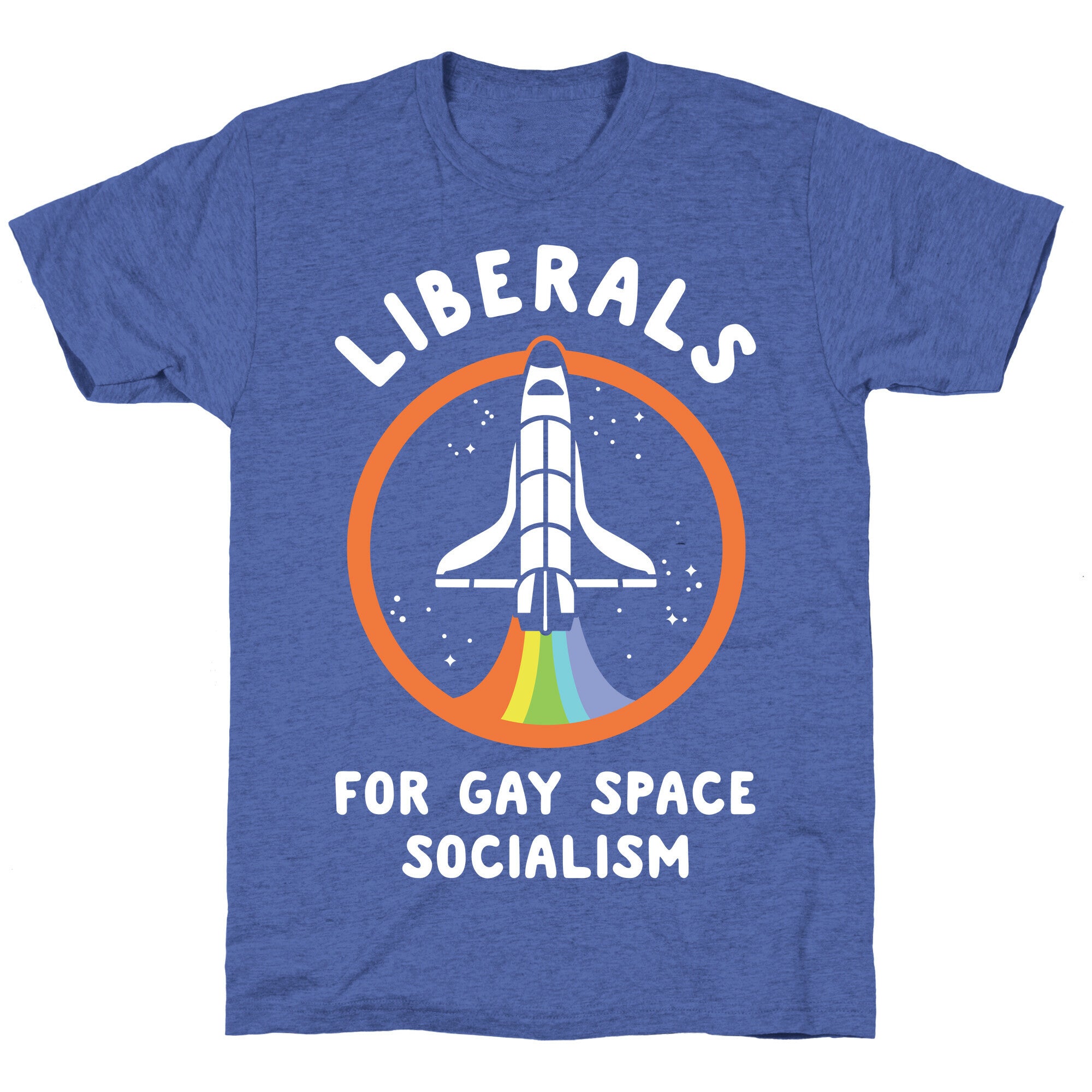 Liberals For Gay Space Socialism Unisex Triblend Tee