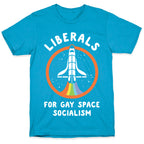 Liberals For Gay Space Socialism Unisex Triblend Tee
