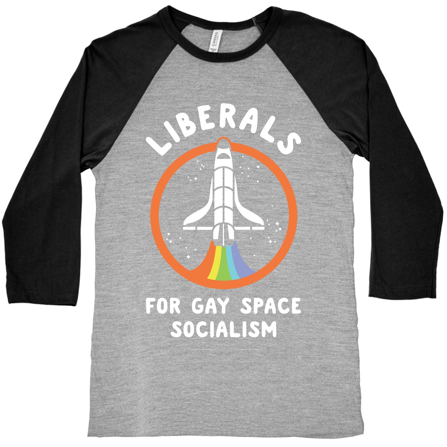 Liberals For Gay Space Socialism Baseball Tee