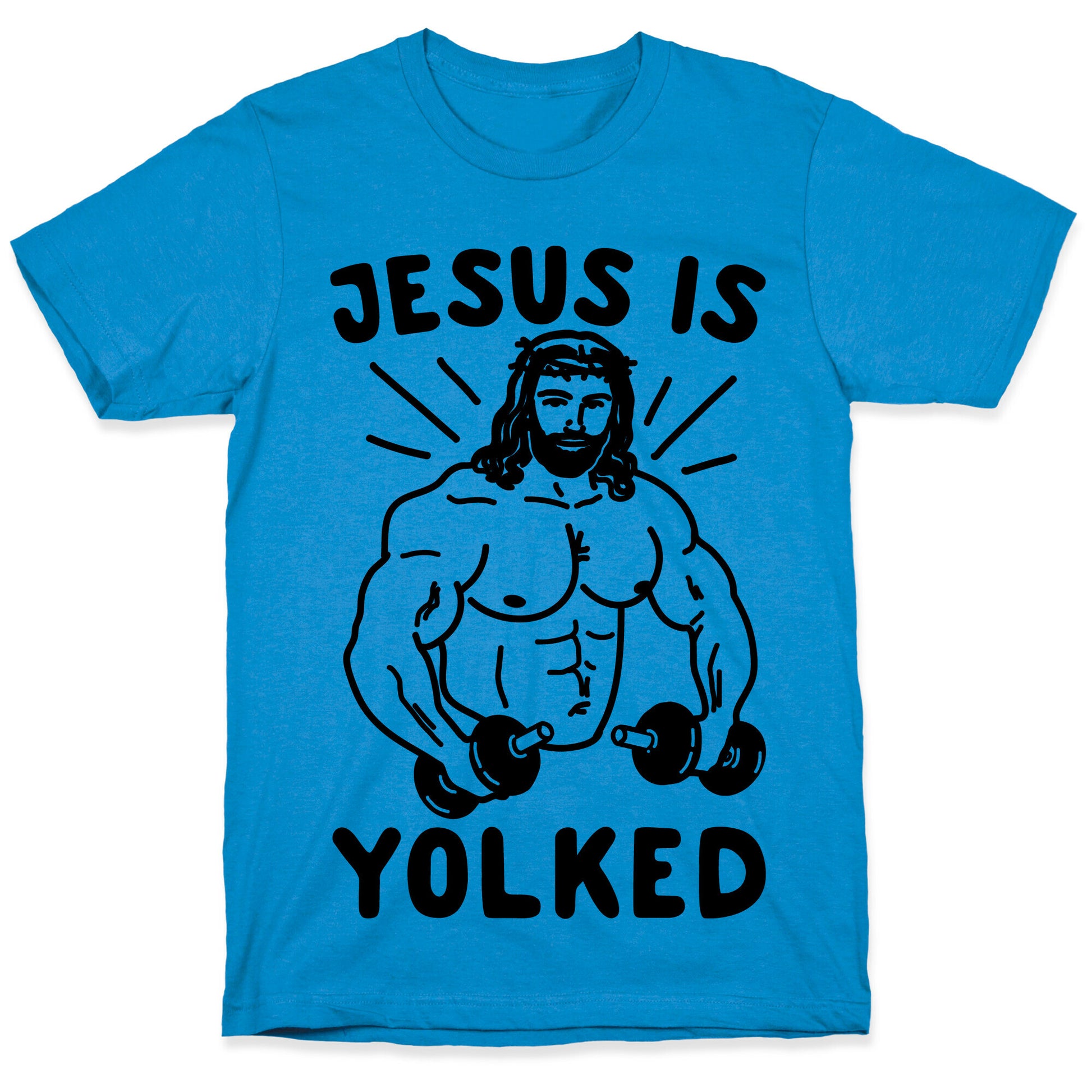 Jesus Is Yolked  T-Shirt
