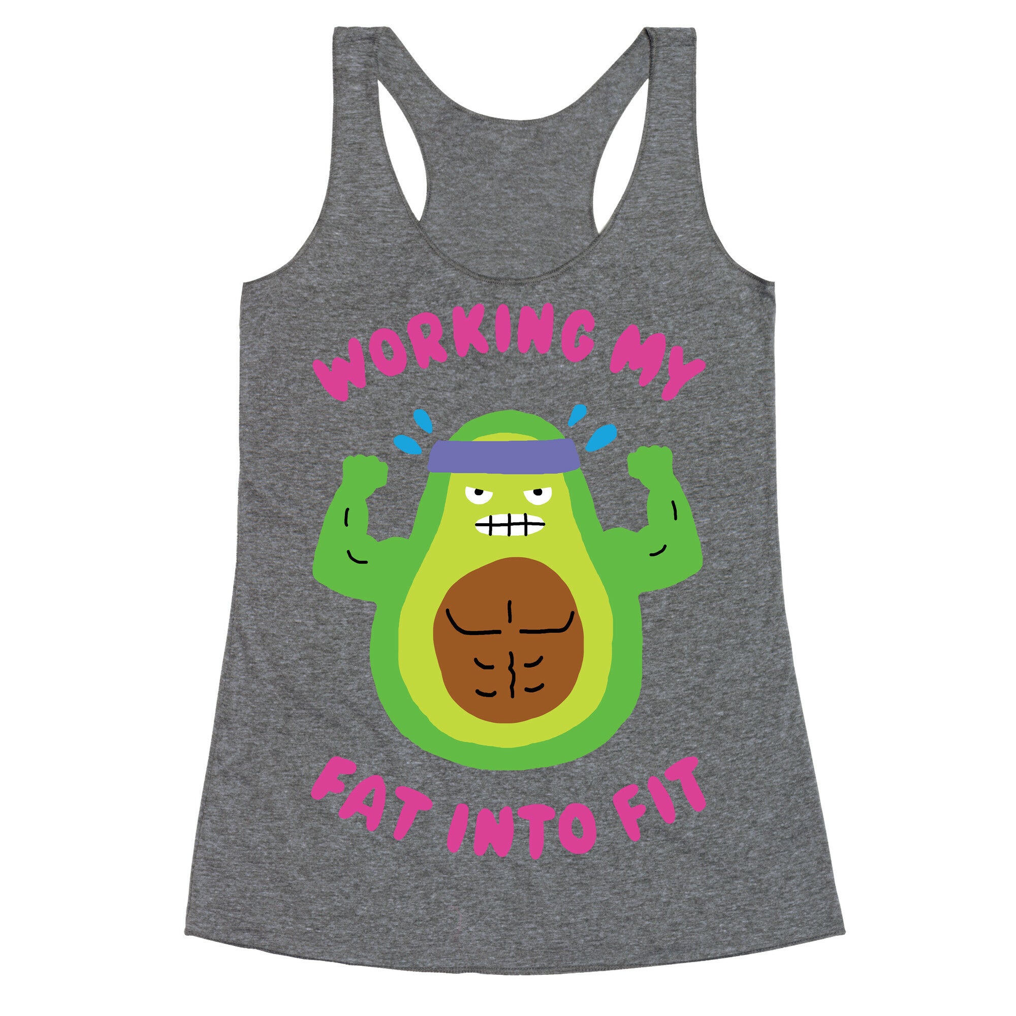 Working My Fat Into Fit Racerback Tank