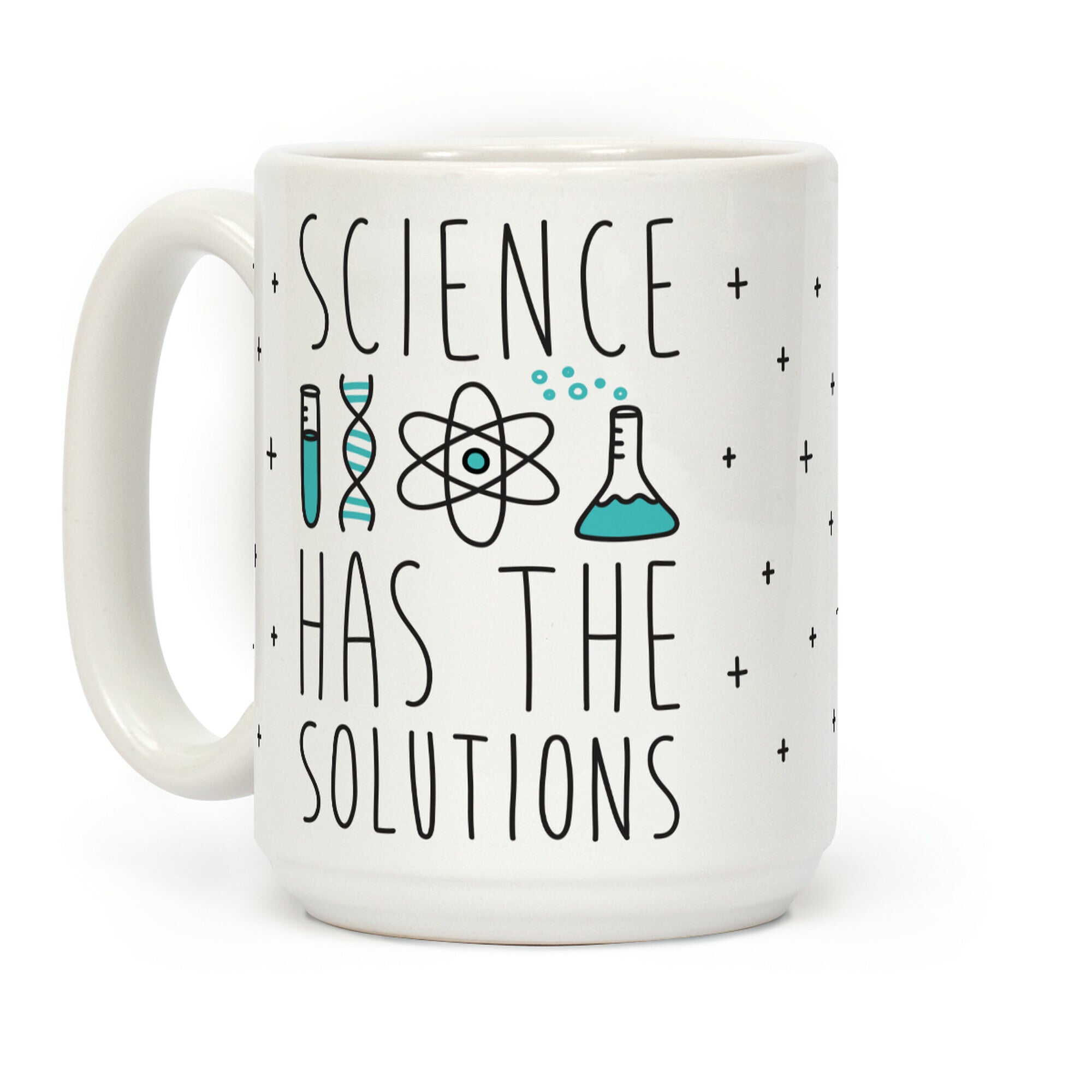 Science Has The Solutions Coffee Mug