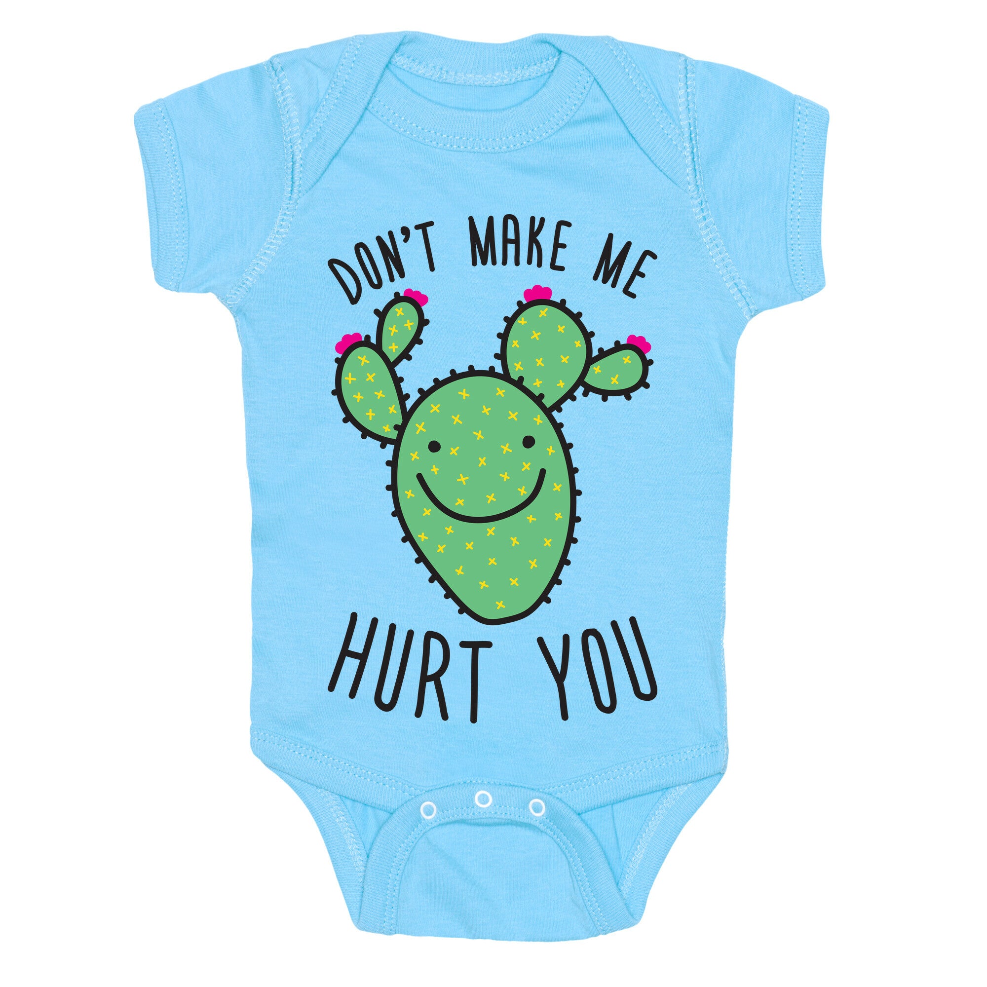 Don't Make Me Hurt You (Cactus) Baby One Piece