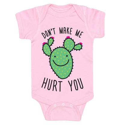 Don't Make Me Hurt You (Cactus) Baby One Piece