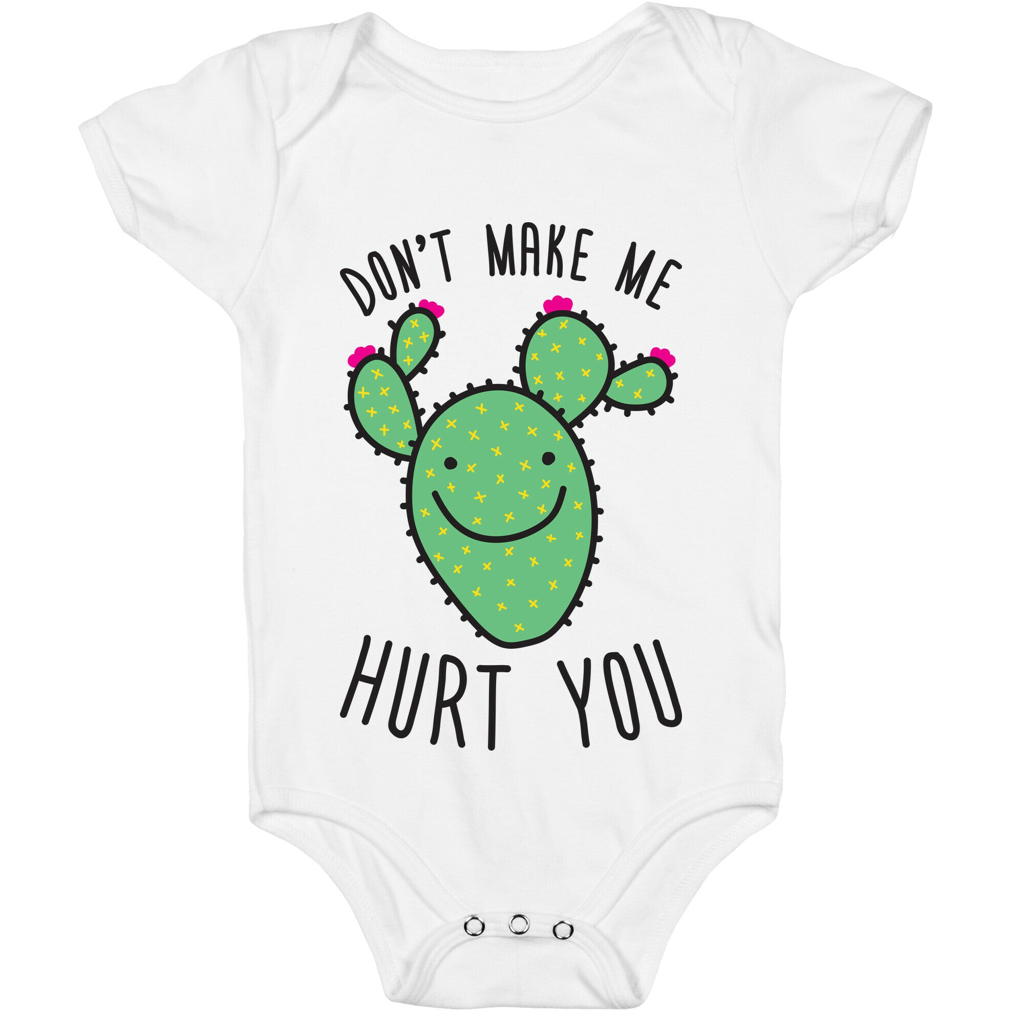 Don't Make Me Hurt You (Cactus) Baby One Piece