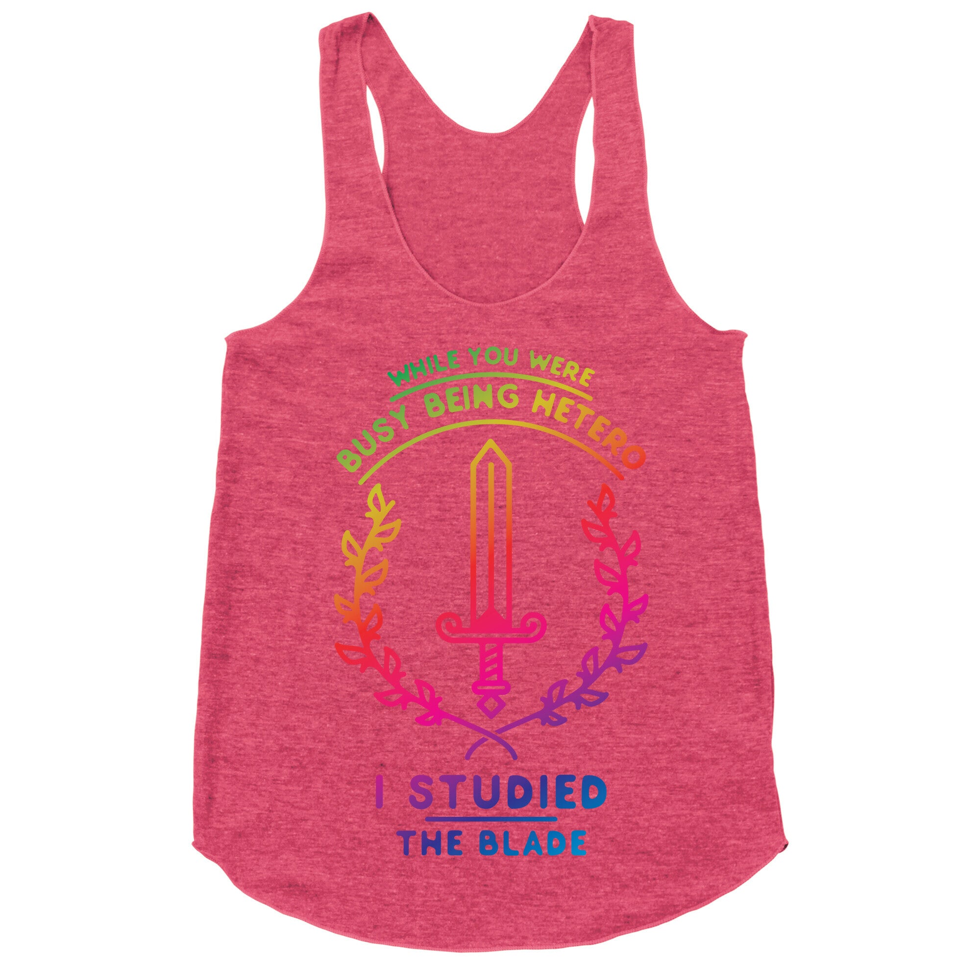 While You Were Busy Being Hetero Racerback Tank