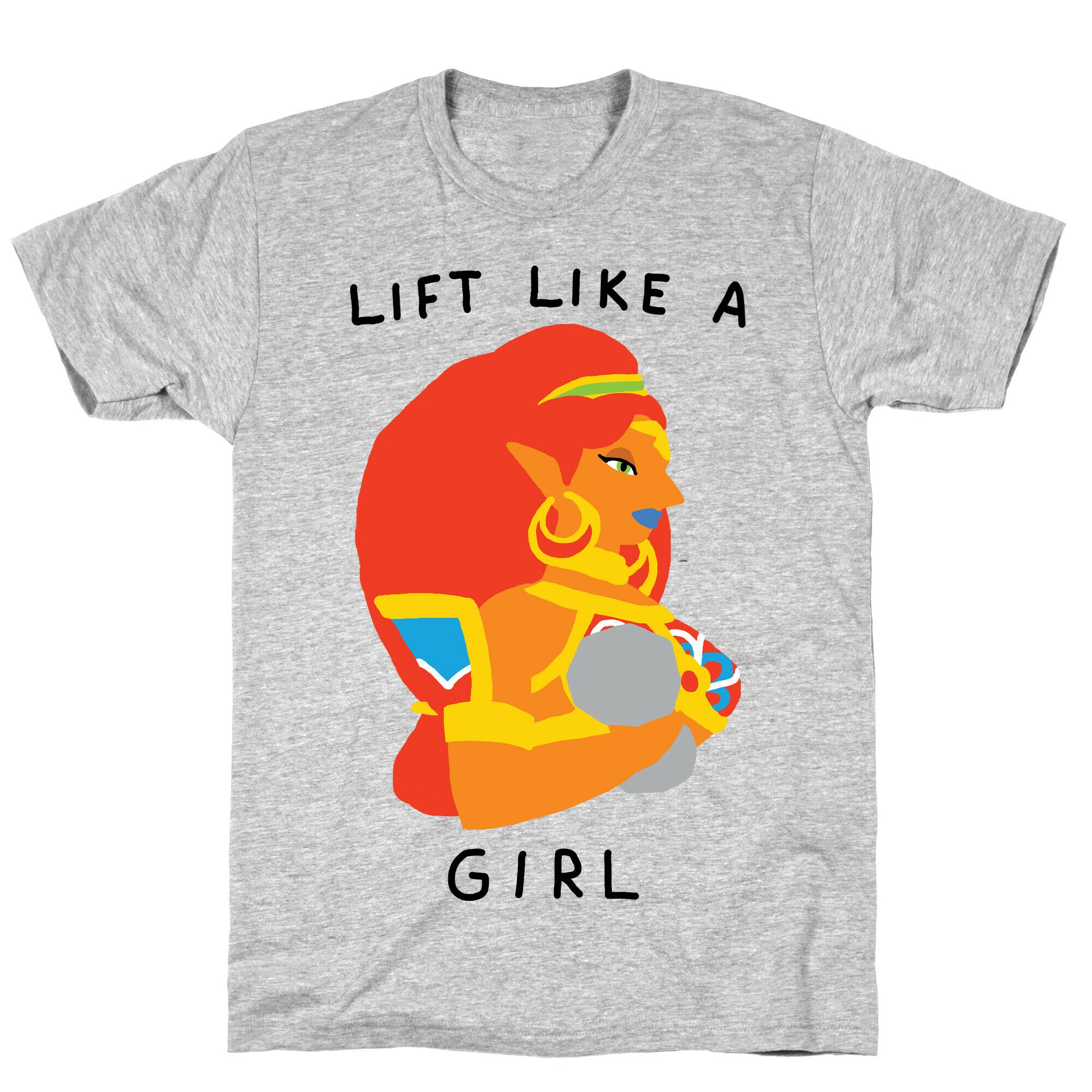 Lift Like A Girl T-Shirt