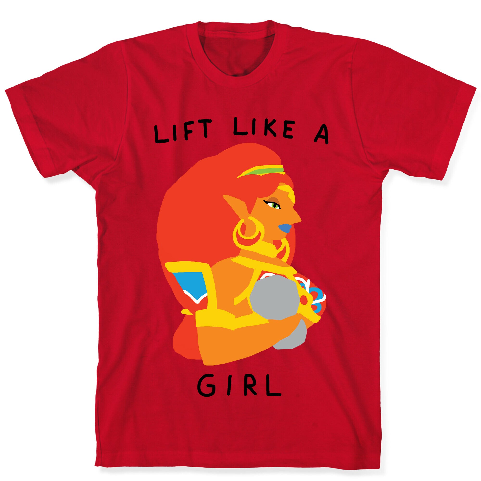 Lift Like A Girl T-Shirt