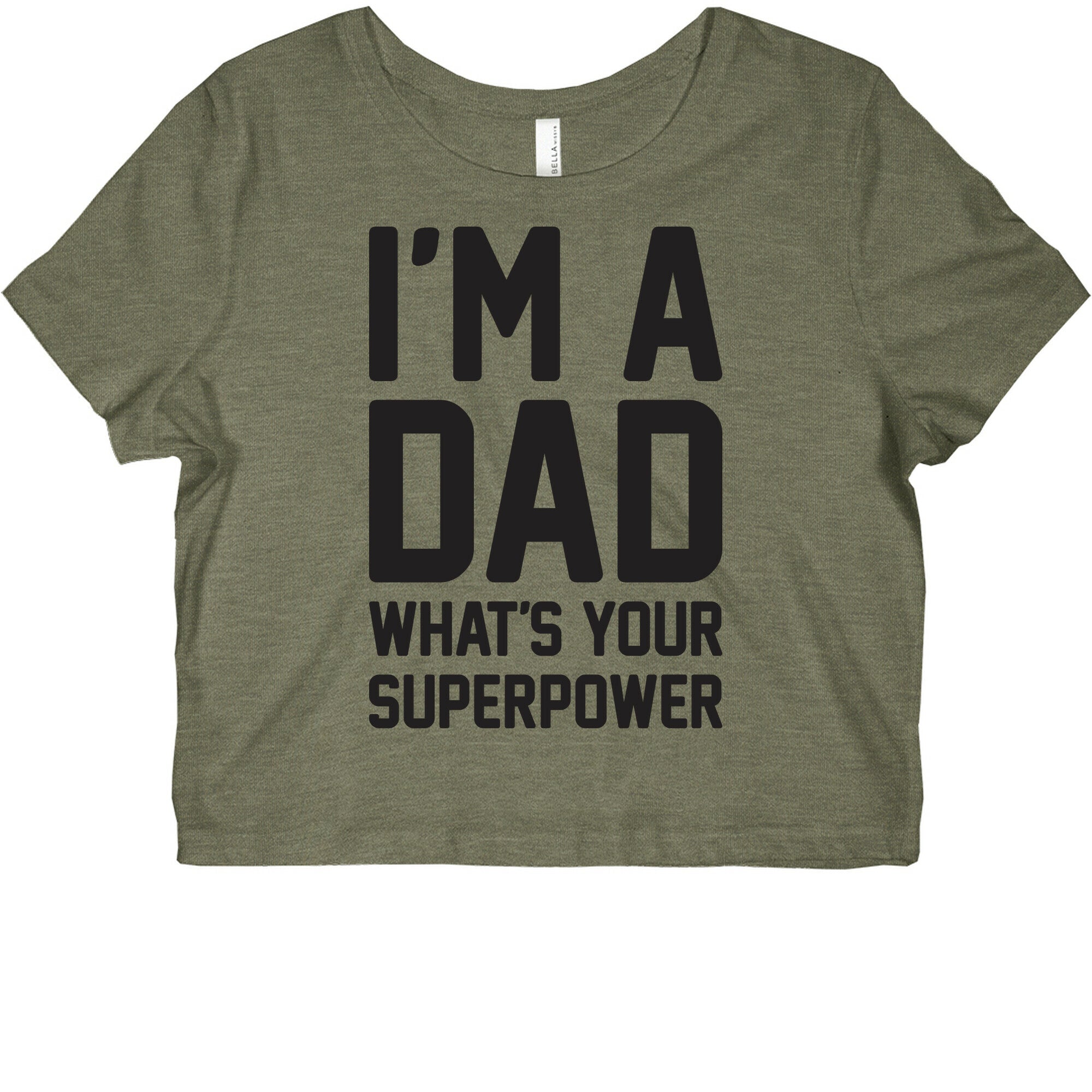 I'm A Dad What's Your Superpower Graphic Baby Tee