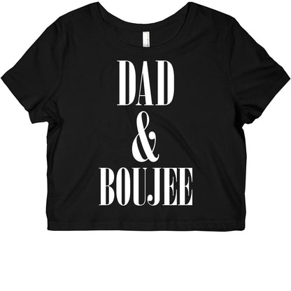 Dad and Boujee Graphic Baby Tee