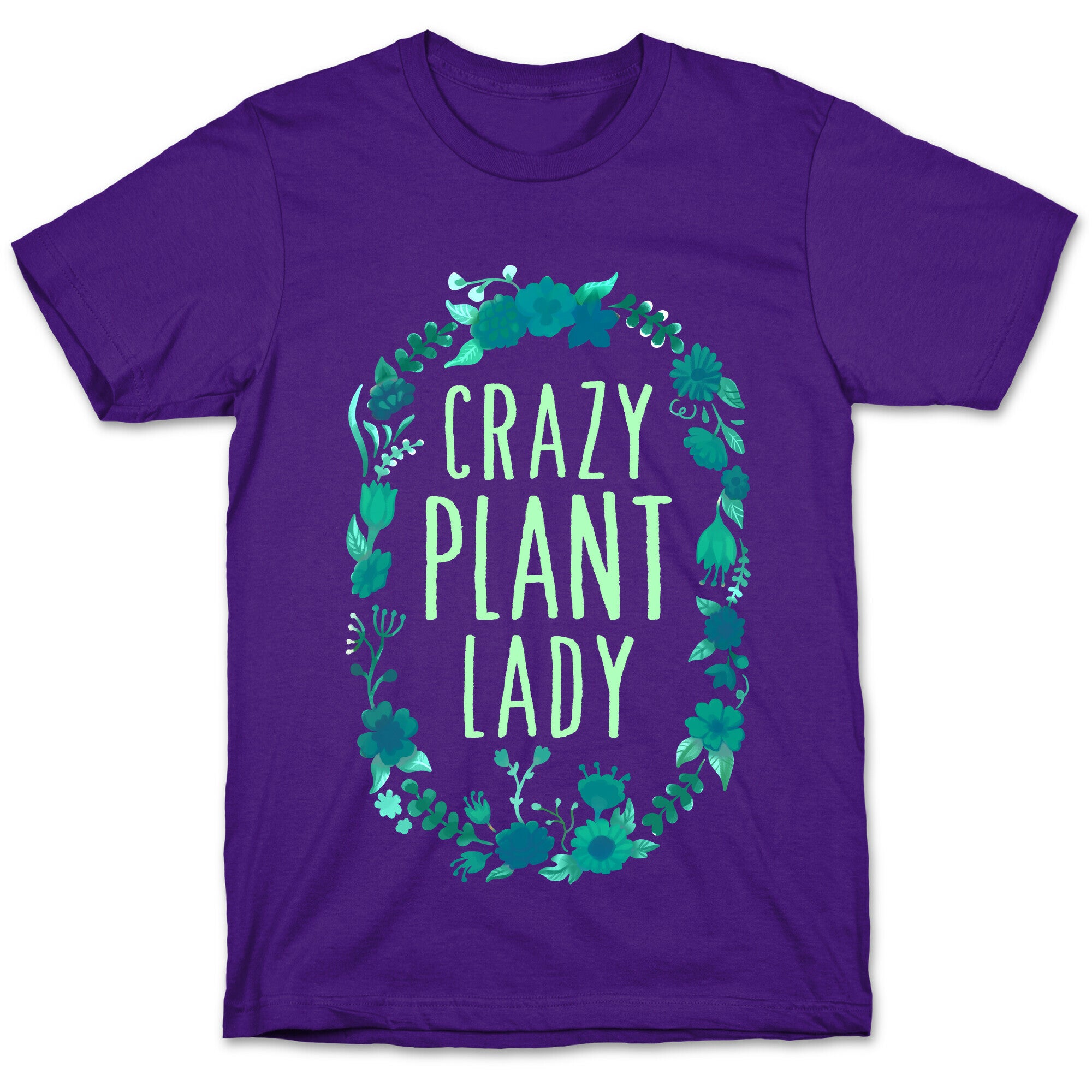 Crazy Plant Lady T-Shirt