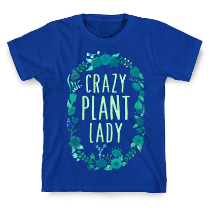 Crazy Plant Lady T-Shirt