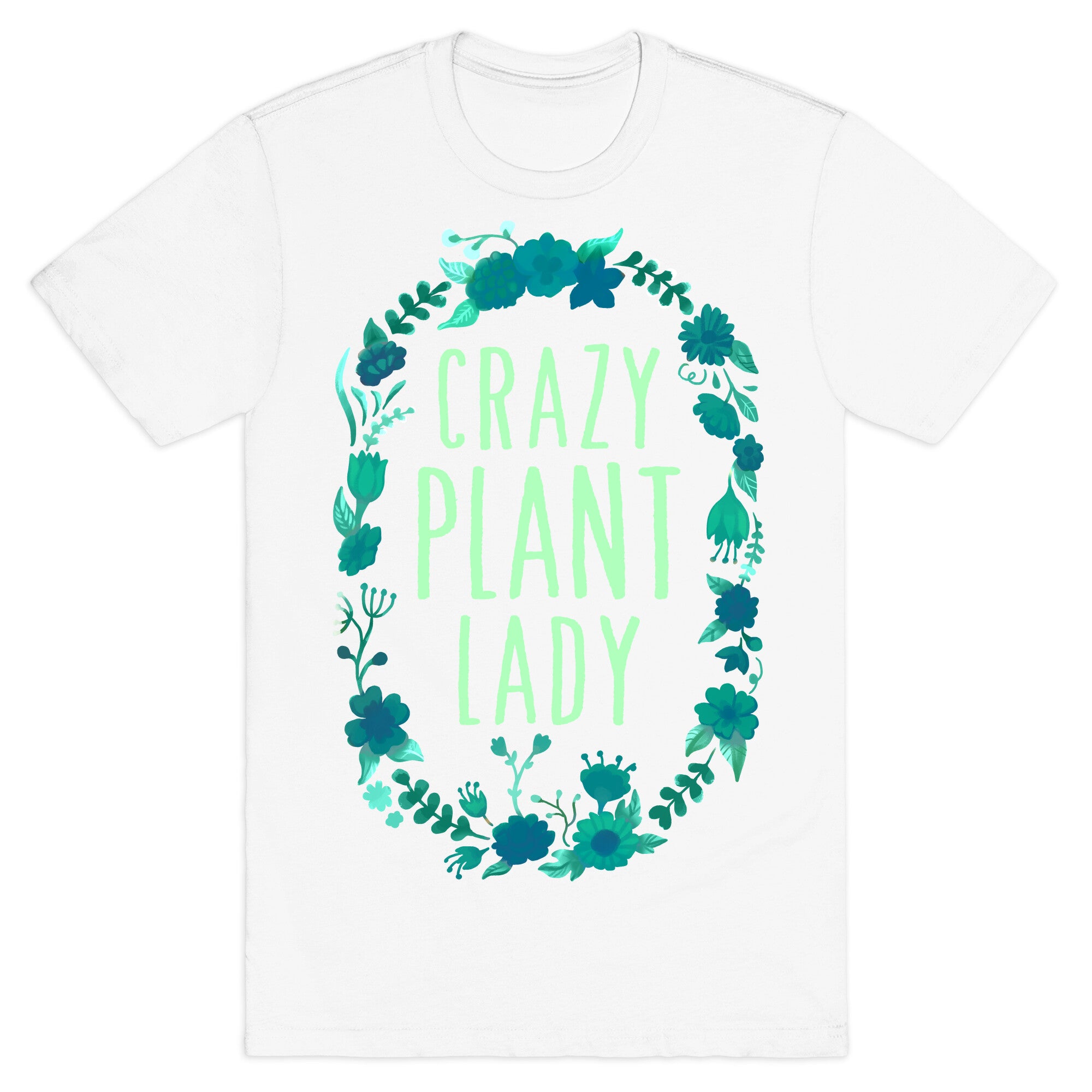 Crazy Plant Lady T-Shirt