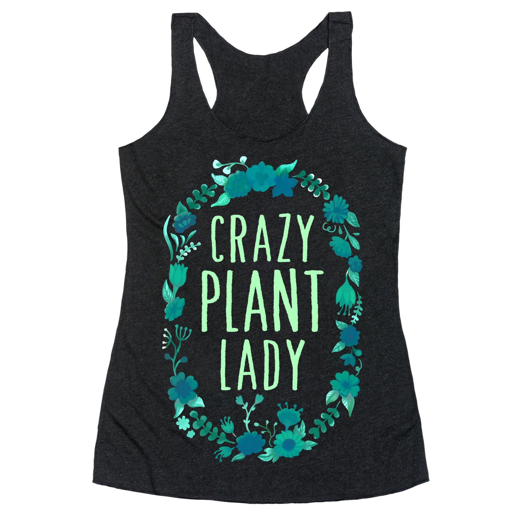 Crazy Plant Lady Racerback Tank