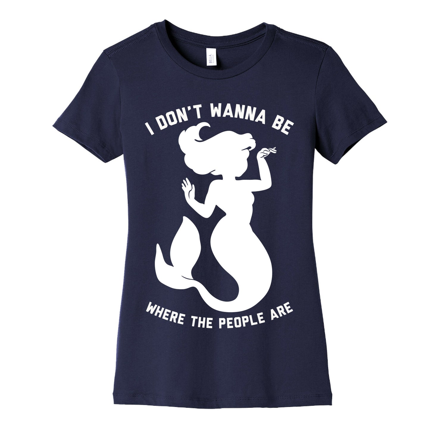 I Don't Wanna Be Where The People Are Women's Cotton Tee