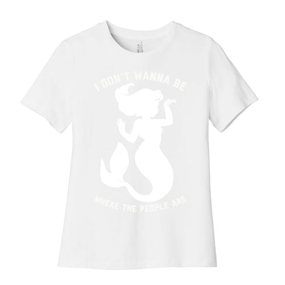 I Don't Wanna Be Where The People Are Women's Cotton Tee