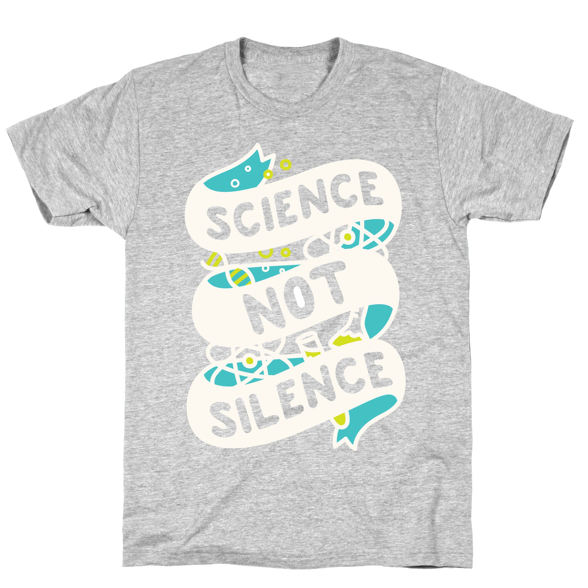 Science Not Silence T-Shirt