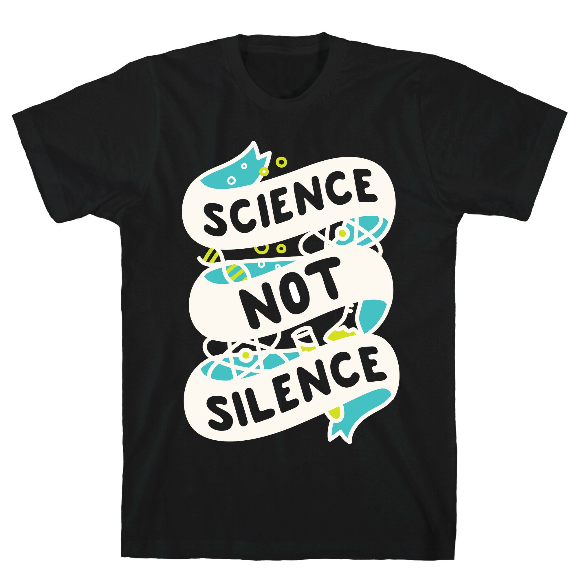 Science Not Silence T-Shirt