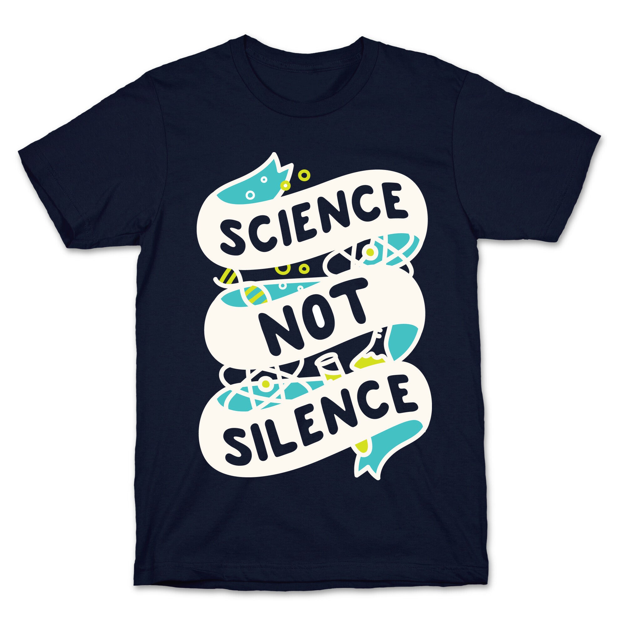 Science Not Silence T-Shirt