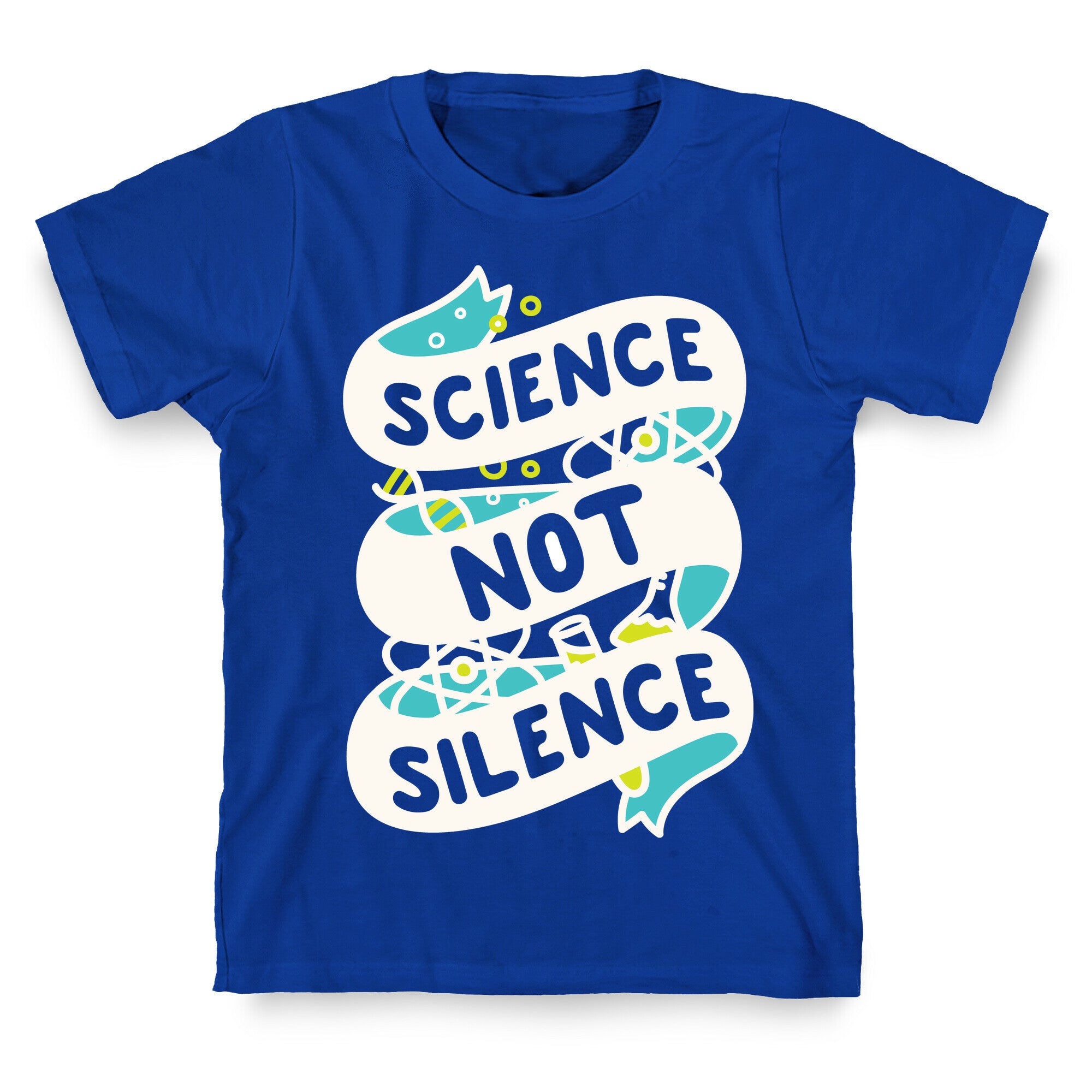 Science Not Silence T-Shirt