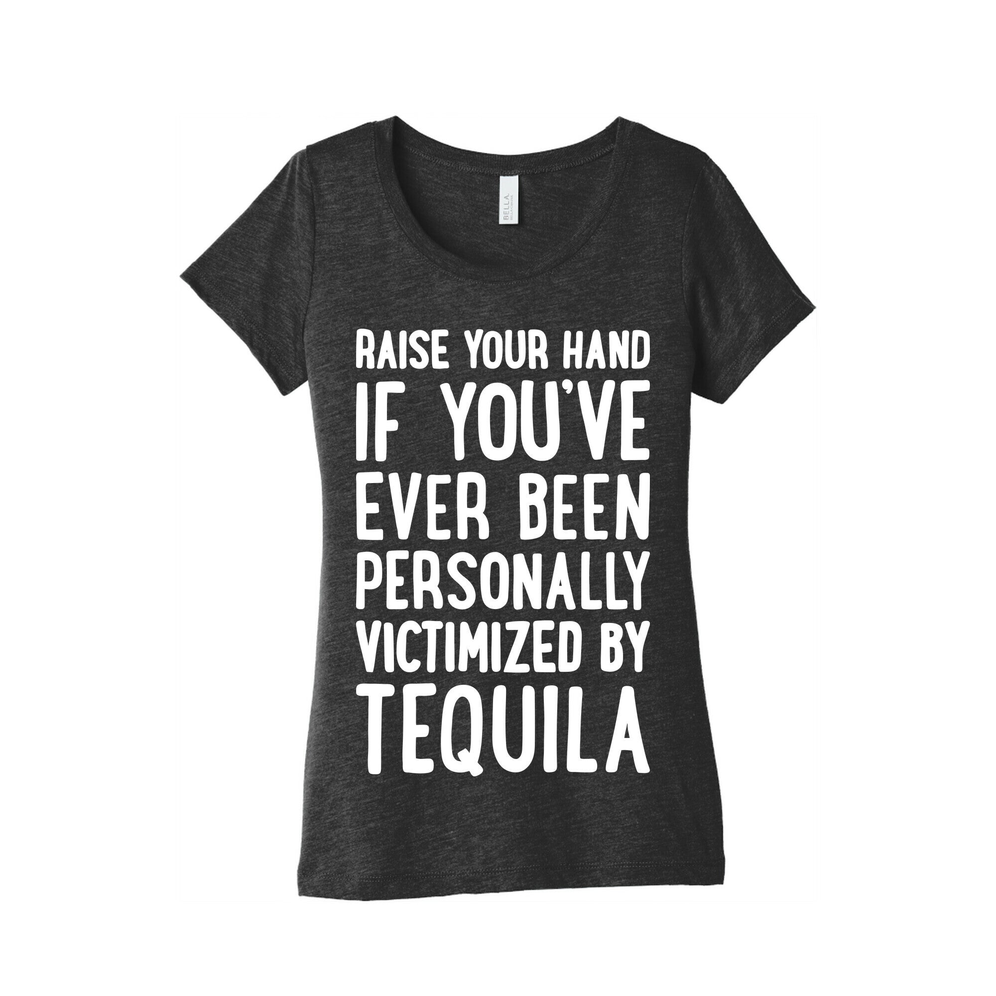 Personally Victimized By Tequila Women's Triblend Tee