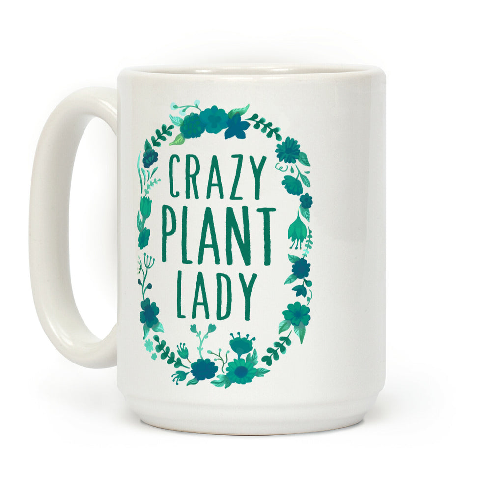 Crazy Plant Lady Coffee Mug