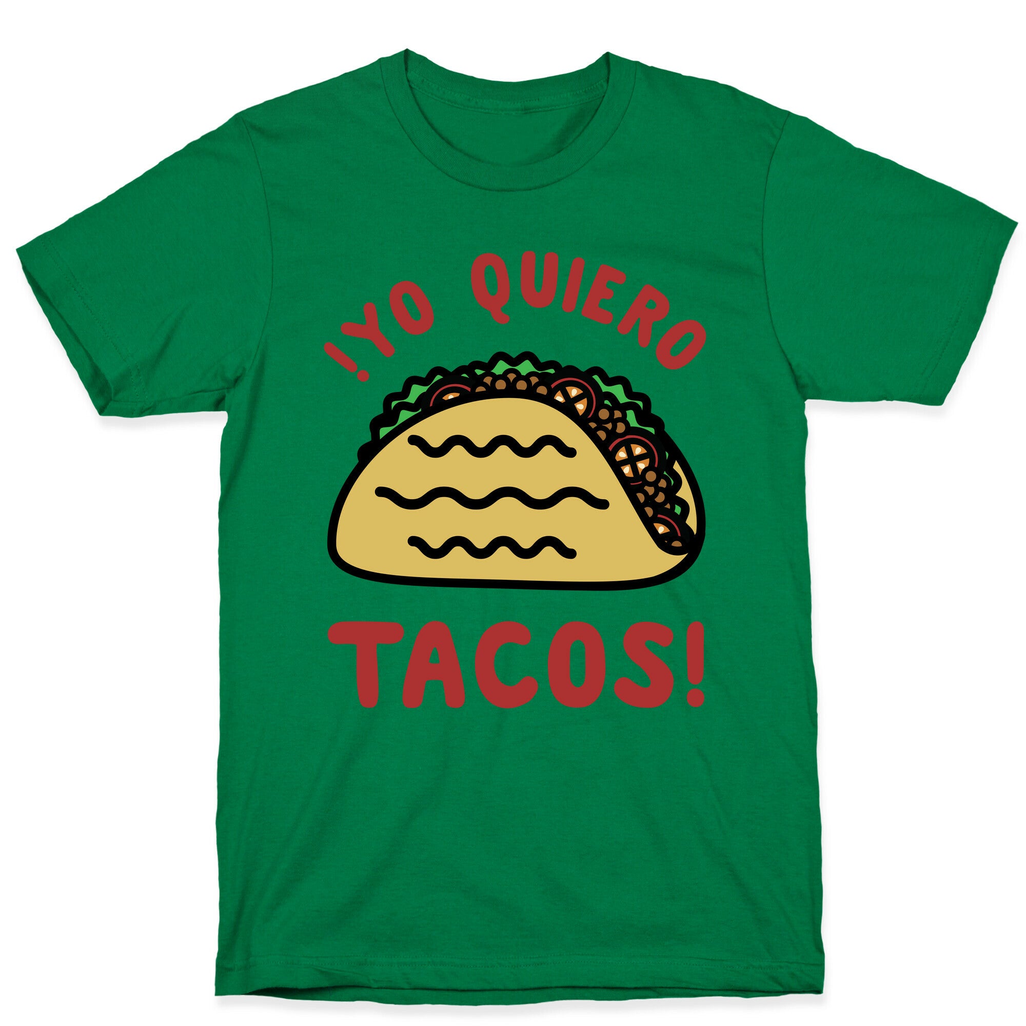 Yo Quiro Tacos T-Shirt