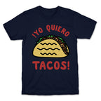 Yo Quiro Tacos T-Shirt
