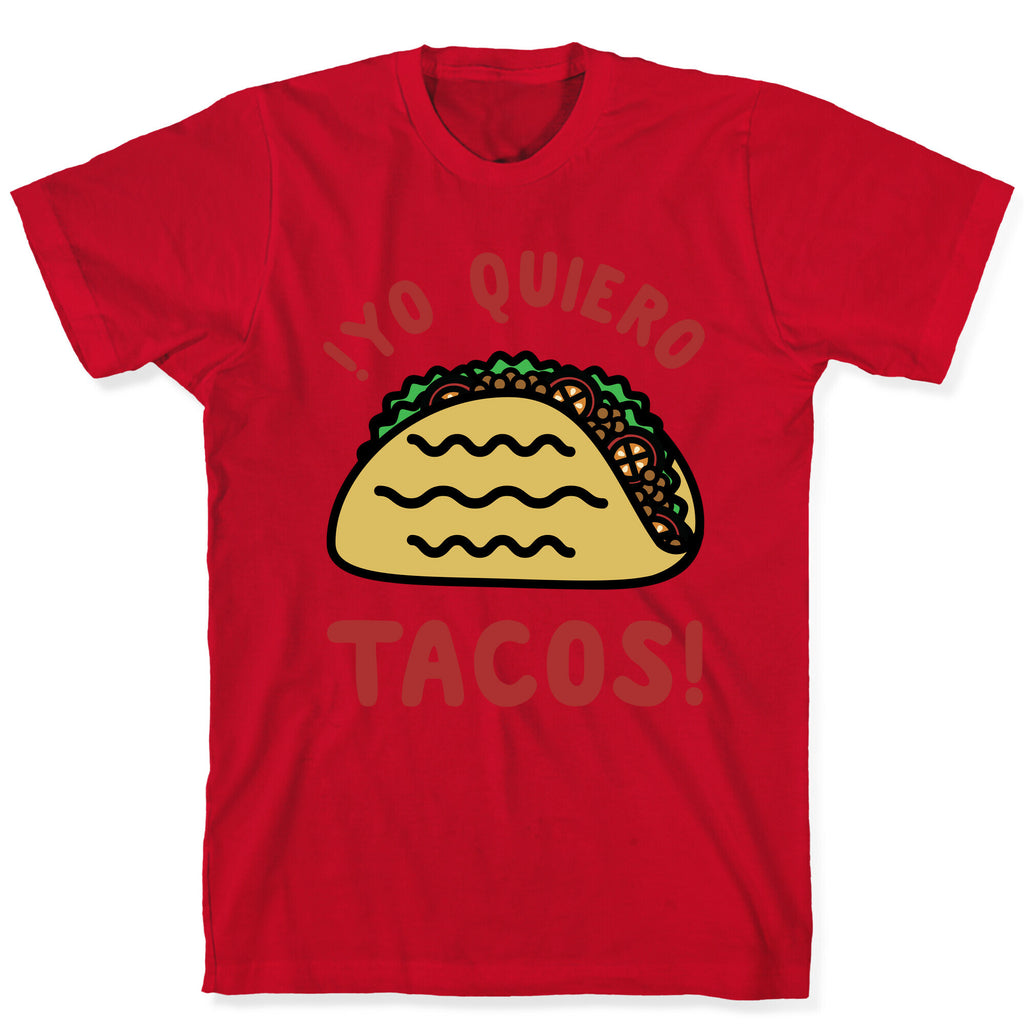 Yo Quiro Tacos T-Shirt