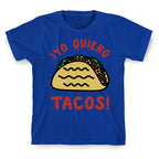 Yo Quiro Tacos T-Shirt
