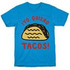Yo Quiro Tacos T-Shirt