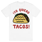 Yo Quiro Tacos T-Shirt