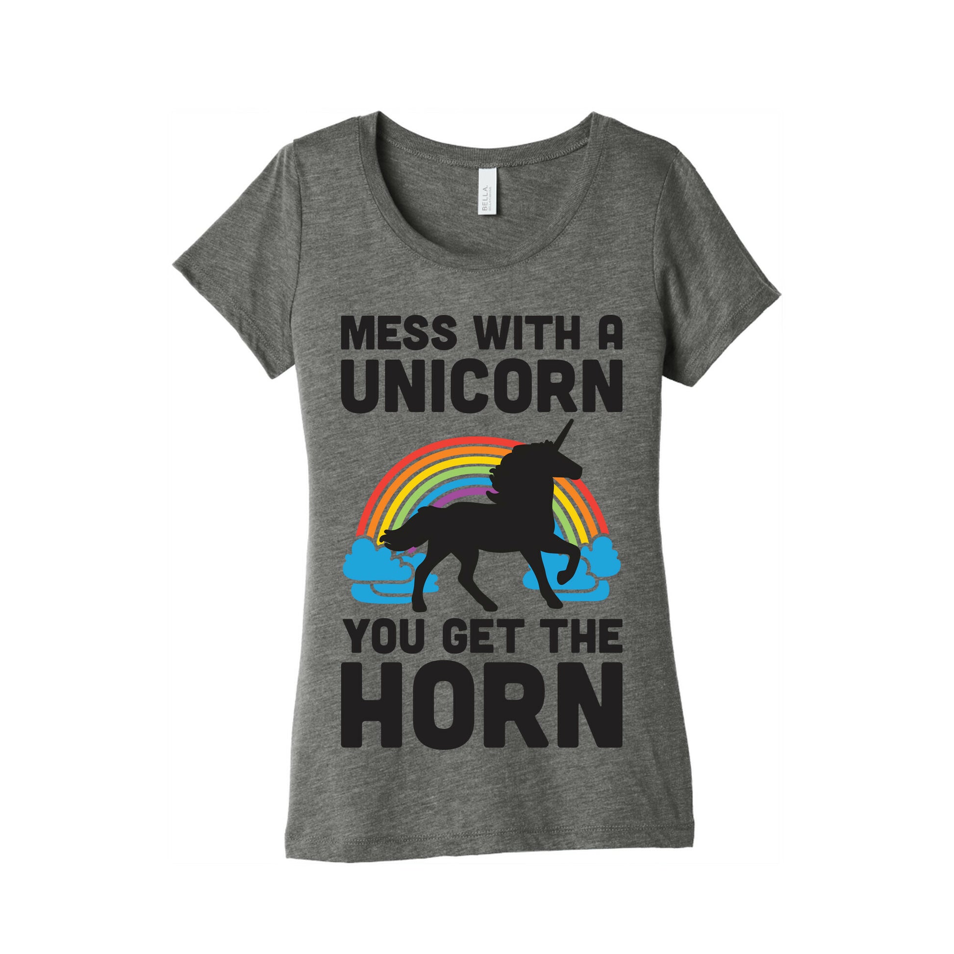 Mess With The Unicorn Get The Horn Women's Triblend Tee