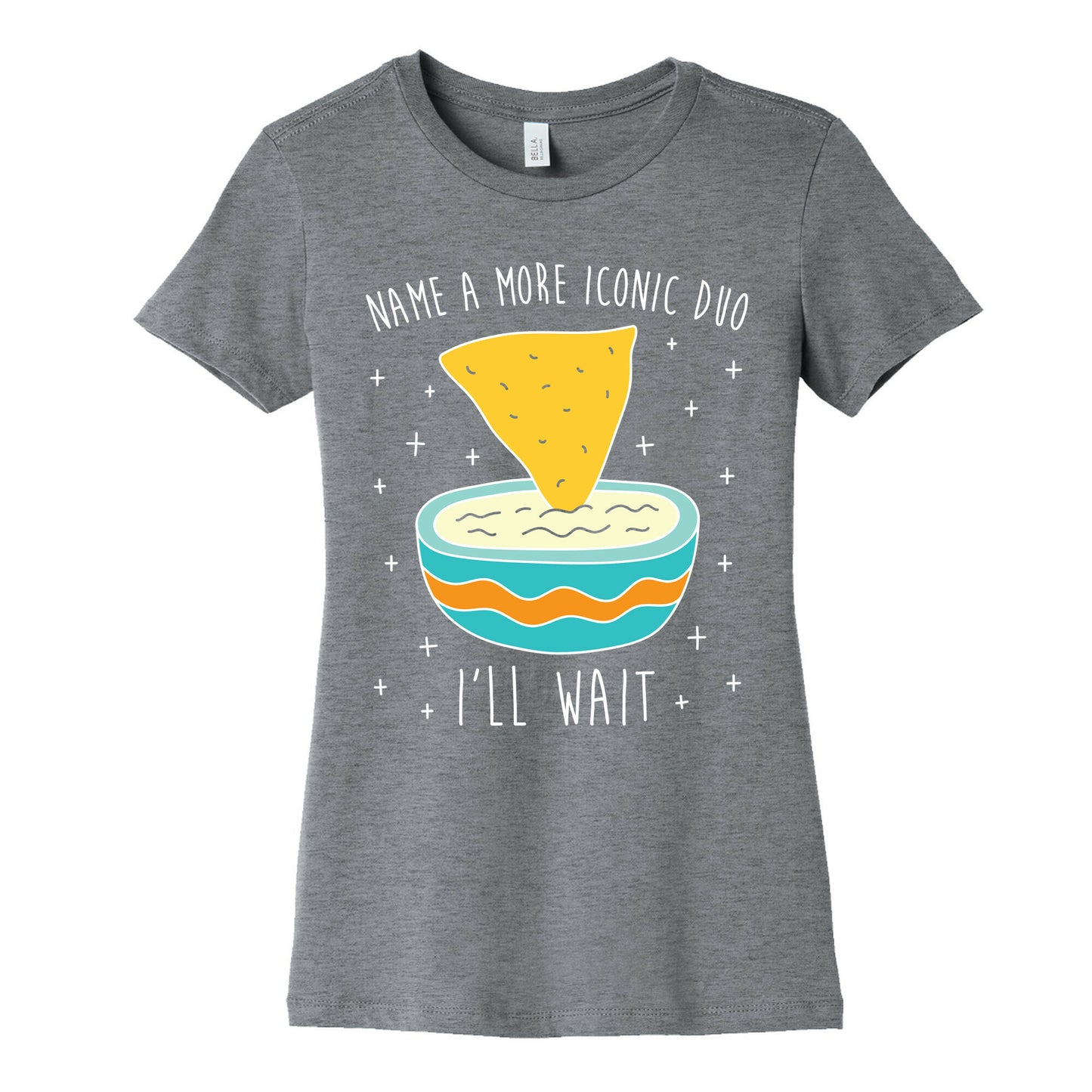 Name A More Iconic Duo Chips And Queso Women's Cotton Tee