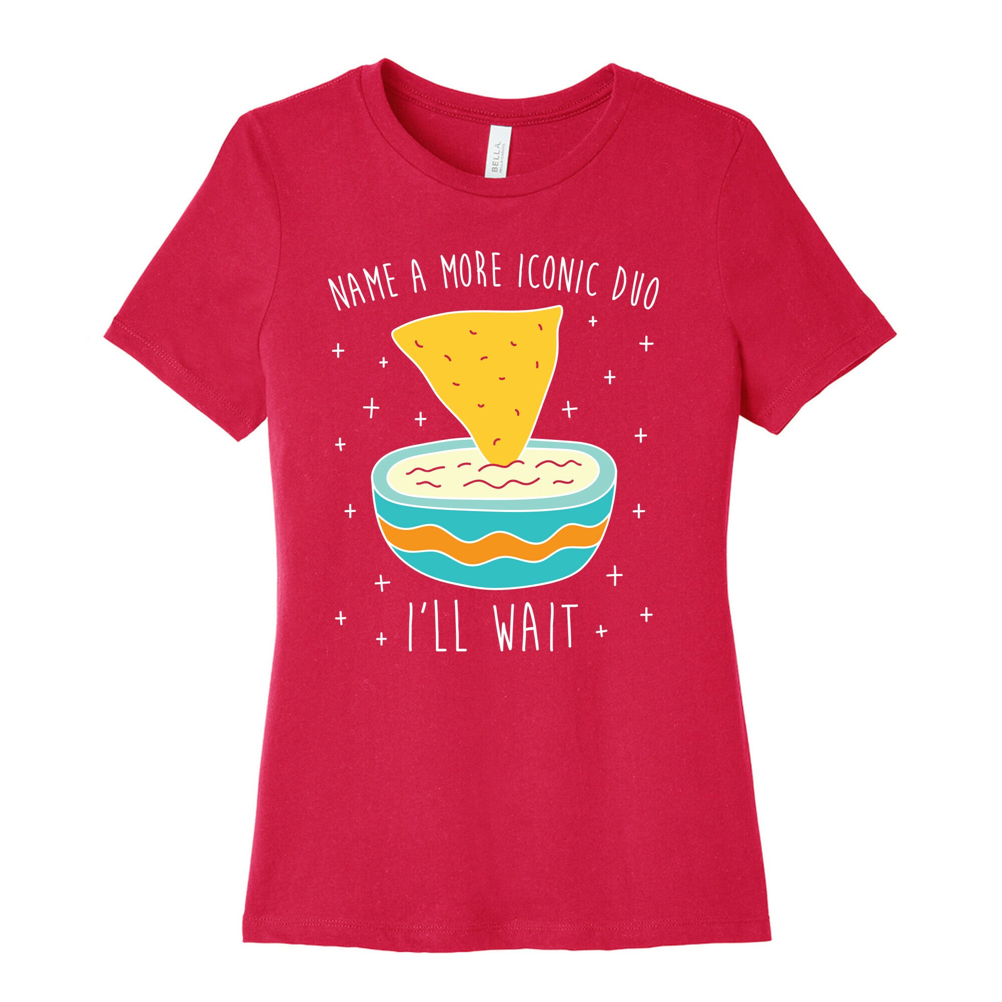 Name A More Iconic Duo Chips And Queso Women's Cotton Tee