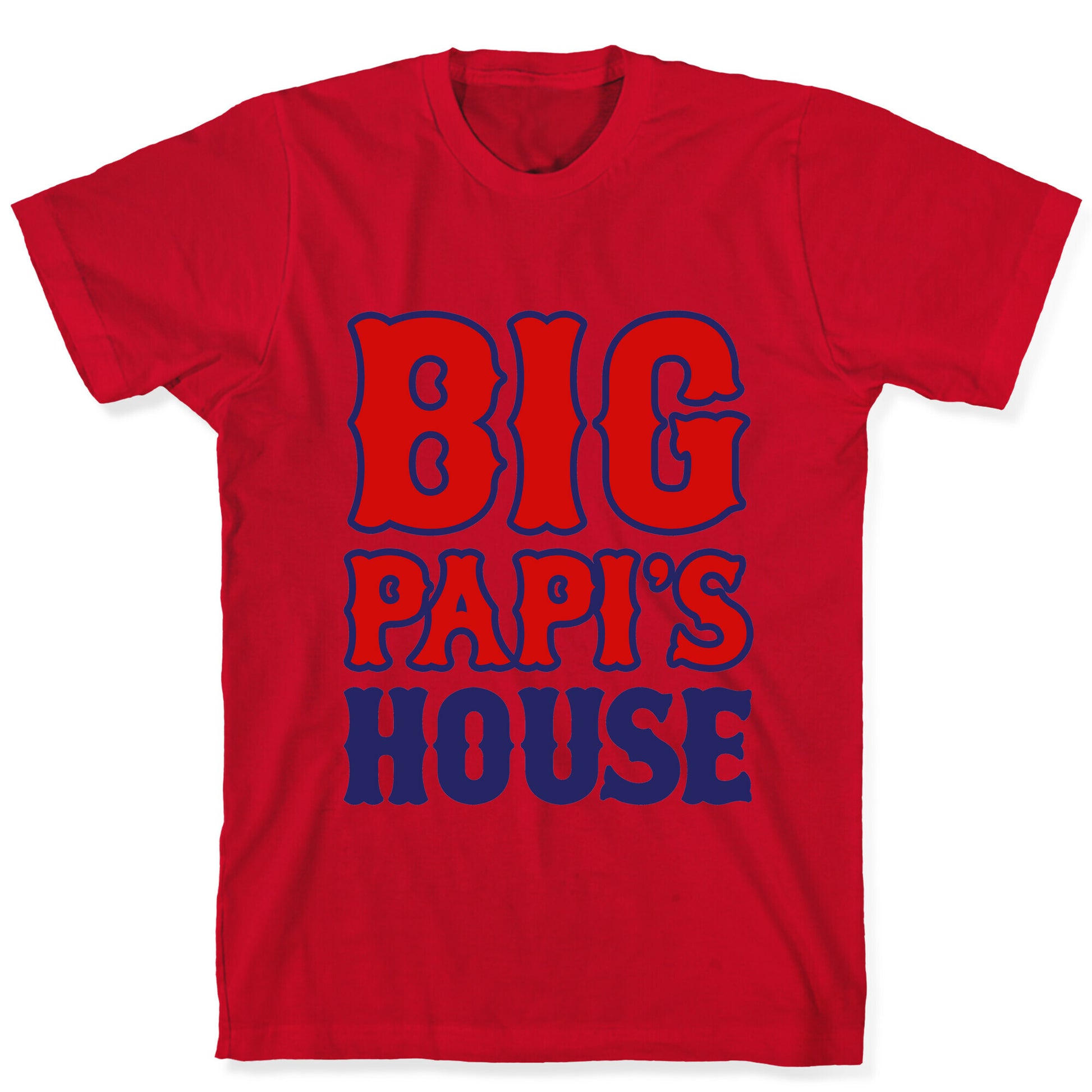 Big Papi's House T-Shirt