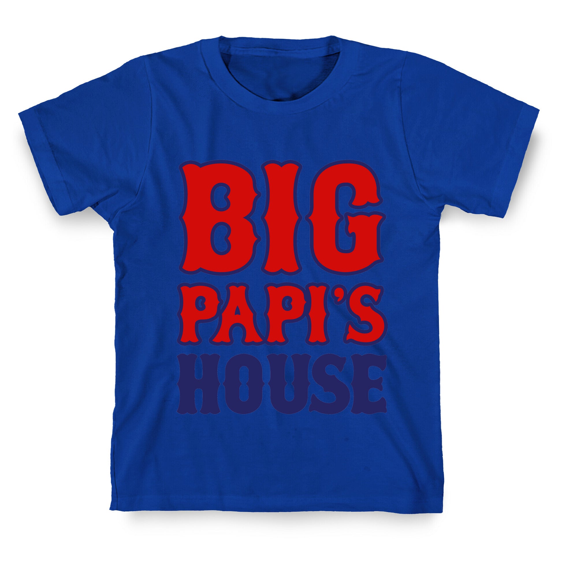 Big Papi's House T-Shirt