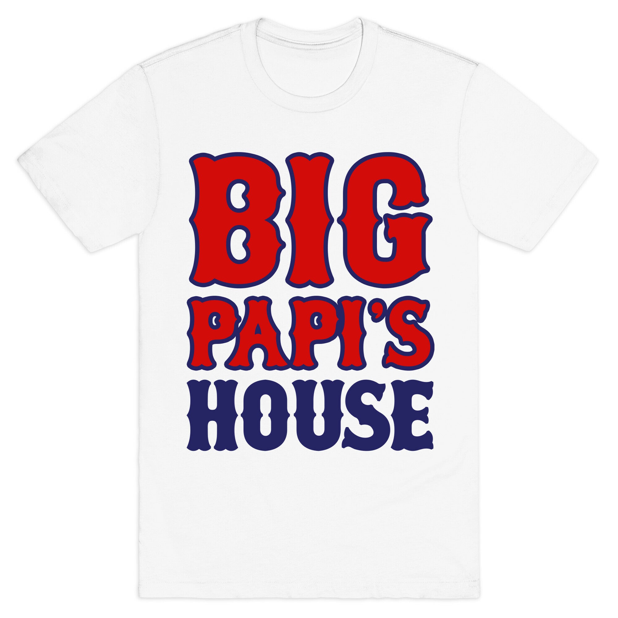 Big Papi's House T-Shirt