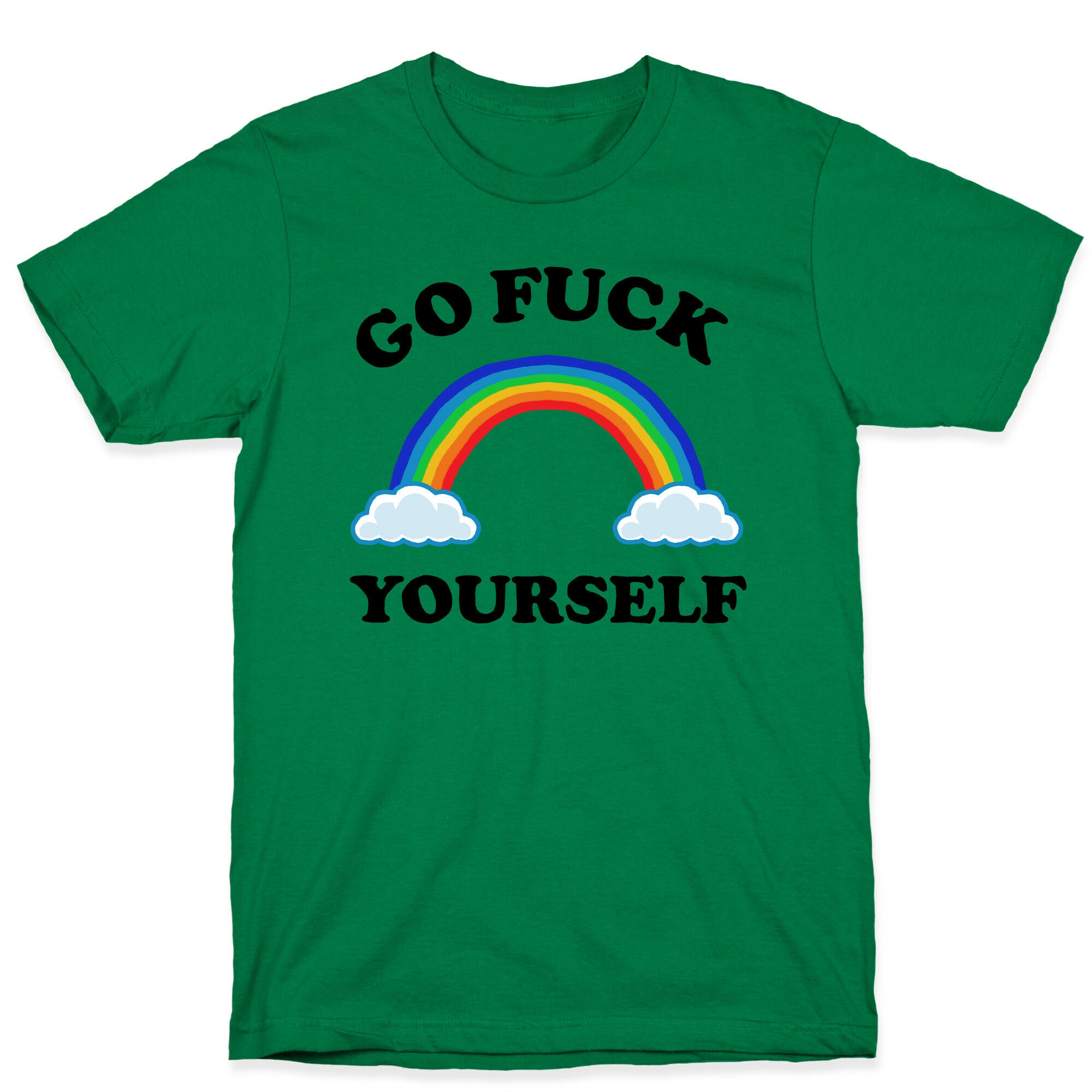 Go Fuck Yourself Rainbow T-Shirt