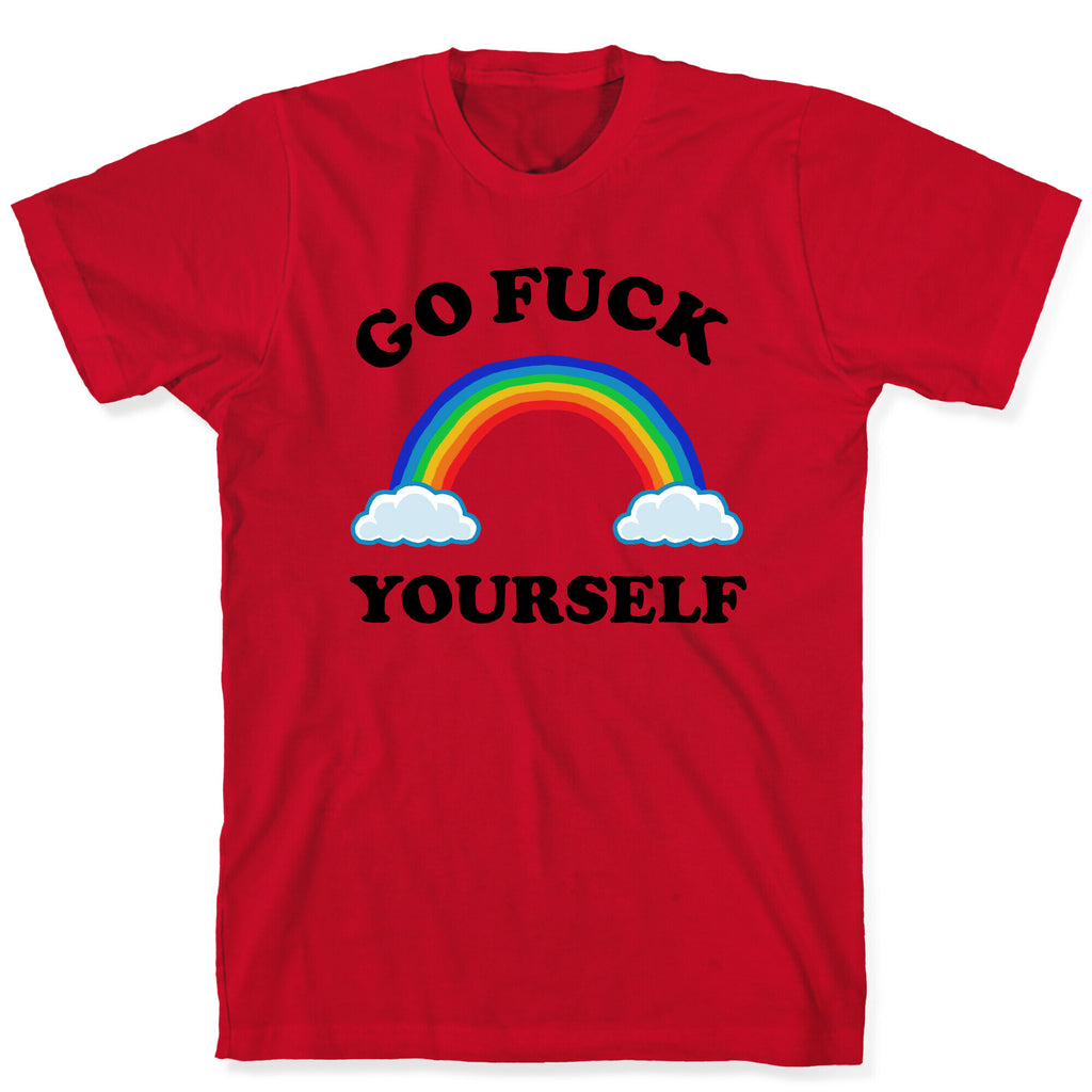 Go Fuck Yourself Rainbow T-Shirt